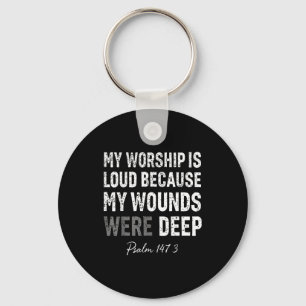 Aanbidding is luid omdat wonden diep psalm 147_3 sleutelhanger