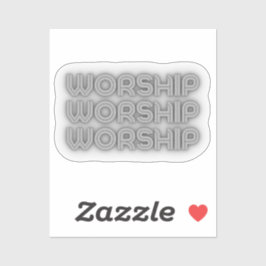 Aanbiddingstekst in grijs sticker