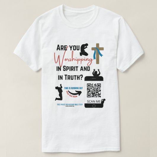 Aanbidt U In Geest en In Waarheid? T-shirt (Design voorkant)