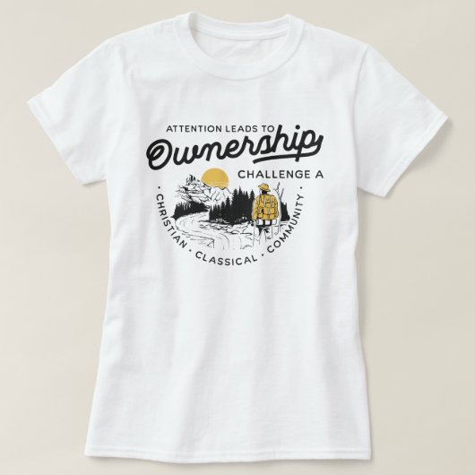 Aandacht leidt tot Ownership Challenge T-shirt (Design voorkant)