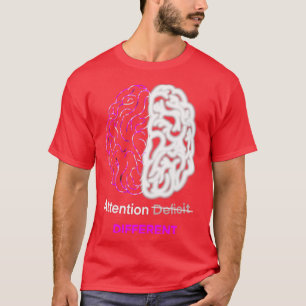 Aandacht voor verschillende Adhd-hersenen 1 T-shirt