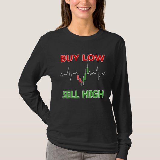 Aandelen Forex-markt handel Pips Kopen Laag Verkop T-shirt (Voorkant)