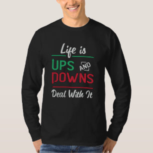 Aandelenmarkt leven is ups en downs trading handel t-shirt
