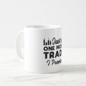 Aandelenmarkt nog maar een handel die ik betaal koffiemok (Voorkant links)