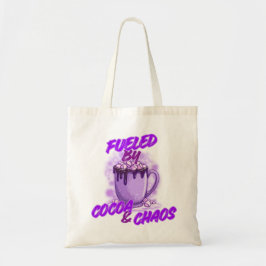 aangedreven door cacao en chaos tote bag