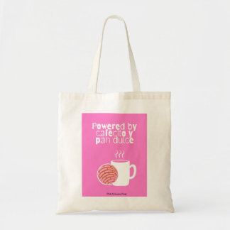 Aangedreven door Cafecito en Pan Dulce Tote Bag