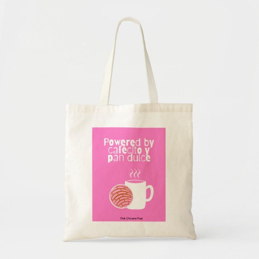 Aangedreven door Cafecito en Pan Dulce Tote Bag (Voorkant)