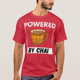 Aangedreven door Chai Chai Latte Tea Addict 1 T-shirt