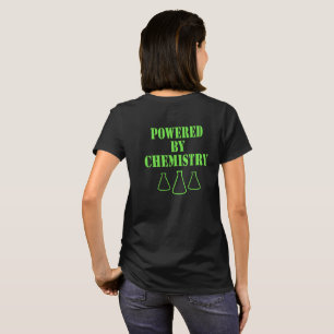 Aangedreven door chemie t-shirt