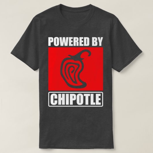 Aangedreven door Chipotle T-shirt (Design voorkant)