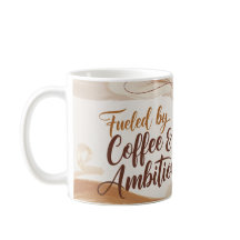 Aangedreven door Coffee & Ambition – Hustle Mok
