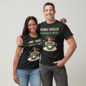 Aangedreven door Coffee Animal Handler T-shirt (Unisex)