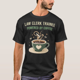 Aangedreven door Coffee Law Clerk Trainee T-shirt