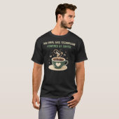 Aangedreven door Coffee Natural Gas Technician T-shirt (Voorkant volledig)