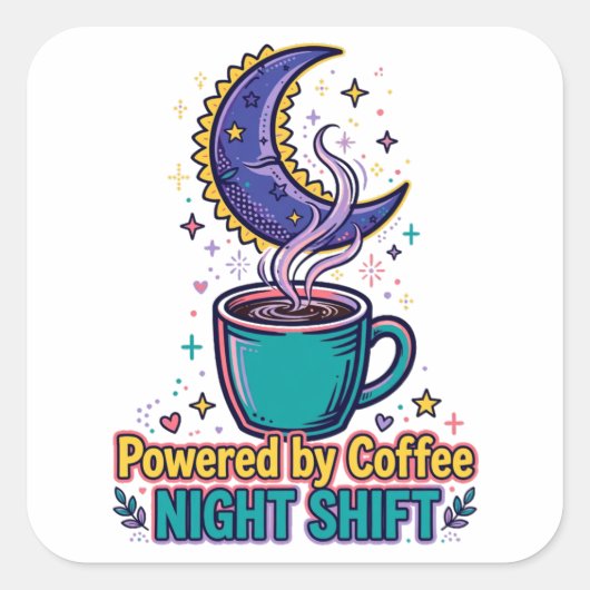 Aangedreven door Coffee Night Shift Sticker (Voorkant)