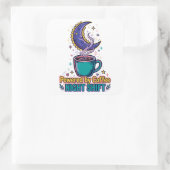 Aangedreven door Coffee Night Shift Sticker (Tas)