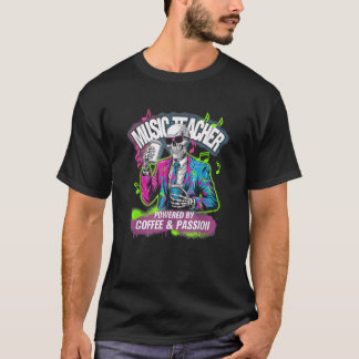 Aangedreven door Coffee Passion Skeleton Music Tea T-shirt