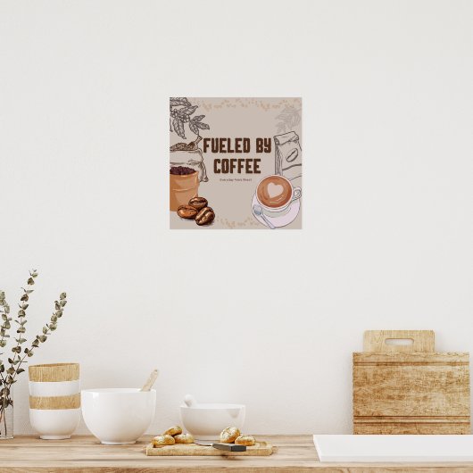 Aangedreven door Coffee Poster – Funny Wall Art Pr (Keuken)