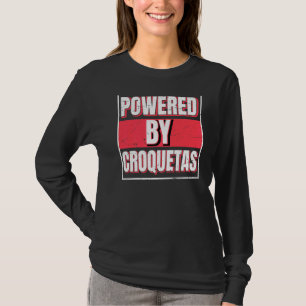 Aangedreven door Croquetas De Cubaanse Proteïne Ba T-shirt