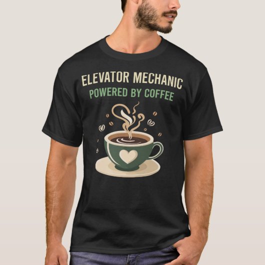 Aangedreven door de Coffee Elevator Mechanic T-shirt (Voorkant)