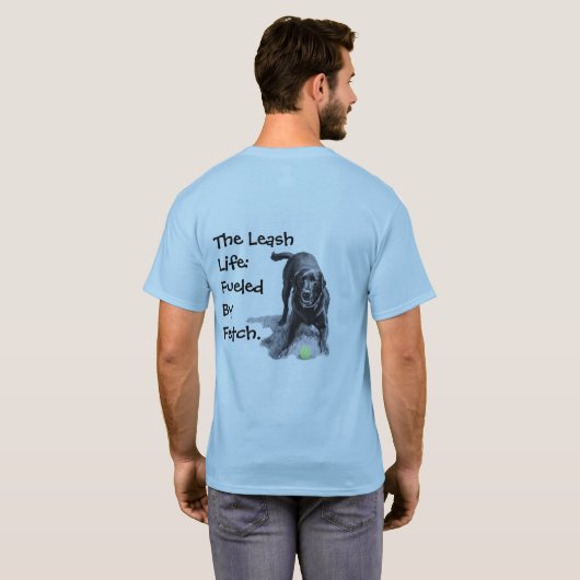 Aangedreven door Fetch T-shirt (Achterkant volledig)