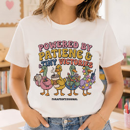 Aangedreven door Geduldige Grappige Paraprofession T-shirt