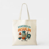 Aangedreven door Insuline Diabetes Awareness Funny Tote Bag (Achterkant)