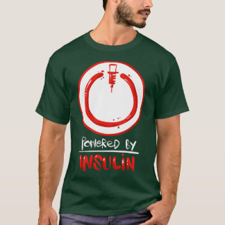Aangedreven door Insuline Funny Insulin Quote voor T-shirt