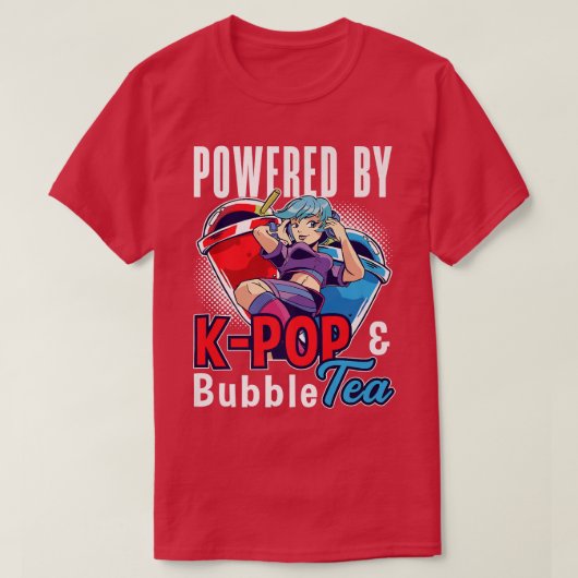 Aangedreven door K-Pop en Bubble Tea K-Drama Kpop  T-shirt (Design voorkant)