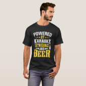 Aangedreven door Karaoke Singing and Beer Micropho T-shirt (Voorkant volledig)