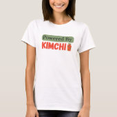 Aangedreven door Kimchi T-shirt (Voorkant)