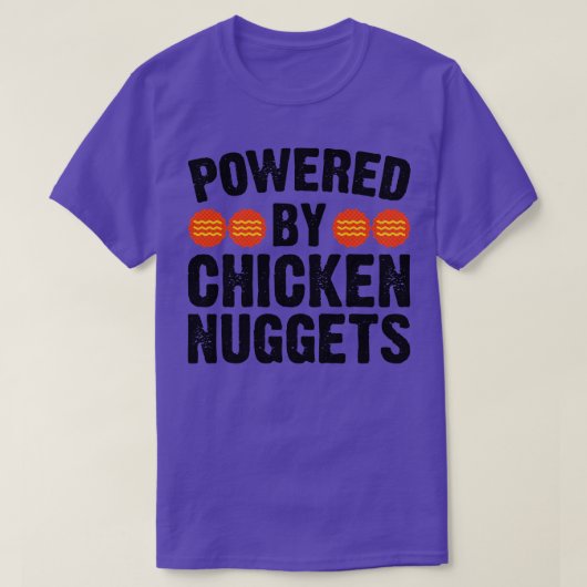 Aangedreven door kipnuggets t-shirt (Design voorkant)