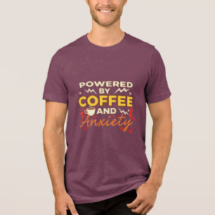 Aangedreven door Koffie en Angst   Grappige Retro  Tri-Blend Shirt