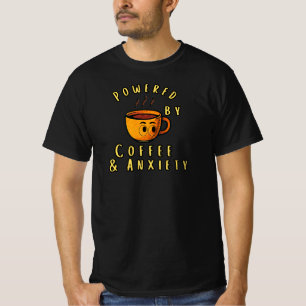 Aangedreven door koffie en angst Mop koffie cartoo T-shirt