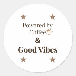 Aangedreven door koffie en goede vibes ronde sticker