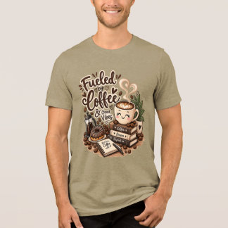 Aangedreven door koffie en goede vibes – Schattige Tri-Blend Shirt