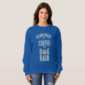 Aangedreven door koffie en hondenhaar | Funny Dog Trui (Voorkant volledig)