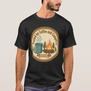 Aangedreven door koffie en kampvuren T-shirt