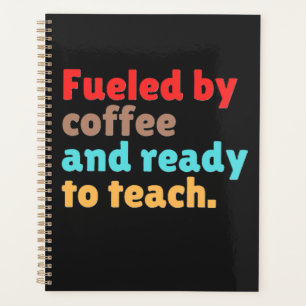 Aangedreven door koffie en klaar om les te geven – planner