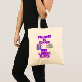 Aangedreven door koffie- en lesplannen tote bag (Voorkant (product))