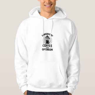 Aangedreven door koffie en optimisme-illustratie hoodie
