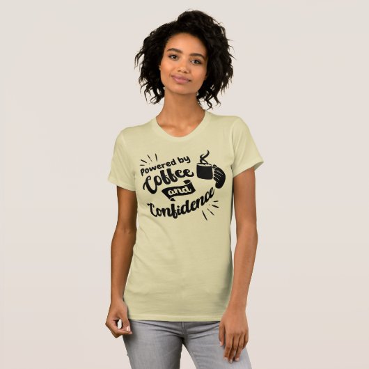 Aangedreven door koffie en vertrouwen t-shirt (Voorkant volledig)