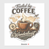 Aangedreven door koffie en zwerflust sticker (Vel)