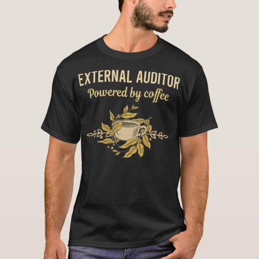 Aangedreven door koffie - Externe Auditor T-shirt (Voorkant)