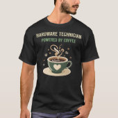 Aangedreven door koffie hardware technicus t-shirt (Voorkant)