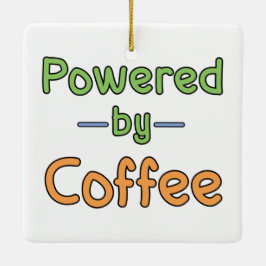 Aangedreven door koffie keramisch ornament