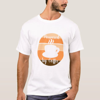 Aangedreven door koffie – Ochtendmotivatie ontwerp T-shirt