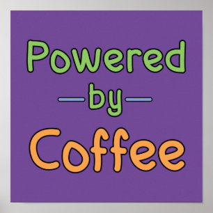 Aangedreven door koffie poster