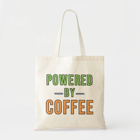 Aangedreven door koffie tote bag (Voorkant)