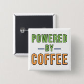 Aangedreven door koffie vierkante button 5,1 cm (Voorkant /achterkant)